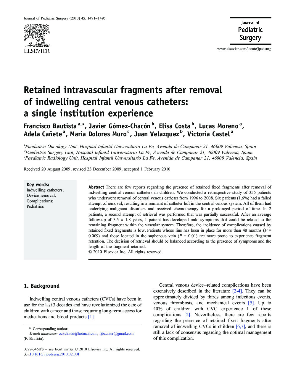 Retained intravascular fragments after removal of indwelling central venous catheters: a single institution experience
