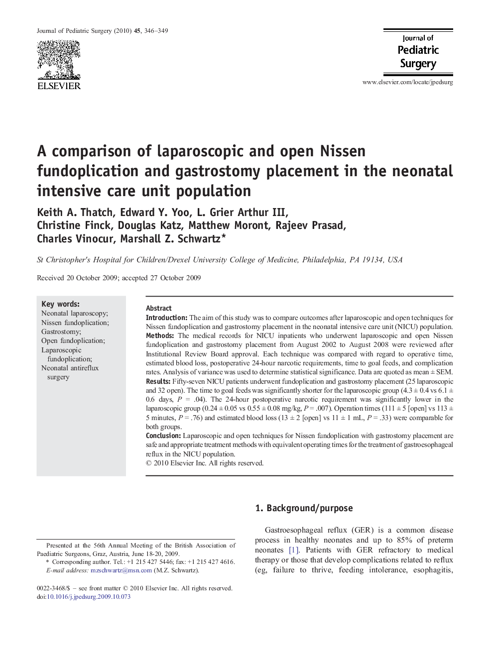 A comparison of laparoscopic and open Nissen fundoplication and gastrostomy placement in the neonatal intensive care unit population 