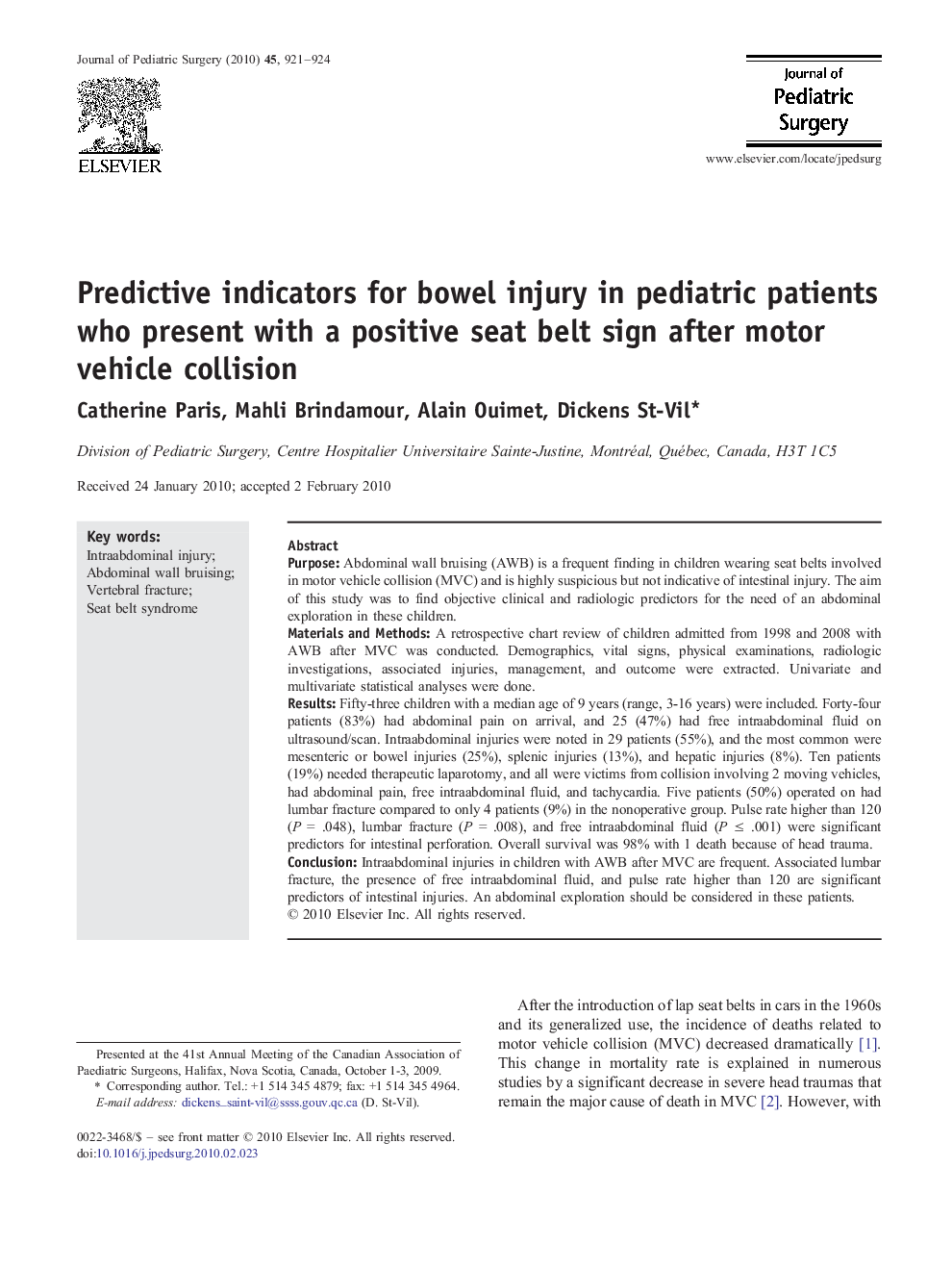 عکس صفحه اول مقاله: Predictive indicators for bowel injury in pediatric patients who present with a positive seat belt sign after motor vehicle collision Predictive indicators for bowel injury in pediatric patients who present with a positive seat belt sign after motor vehicle collision