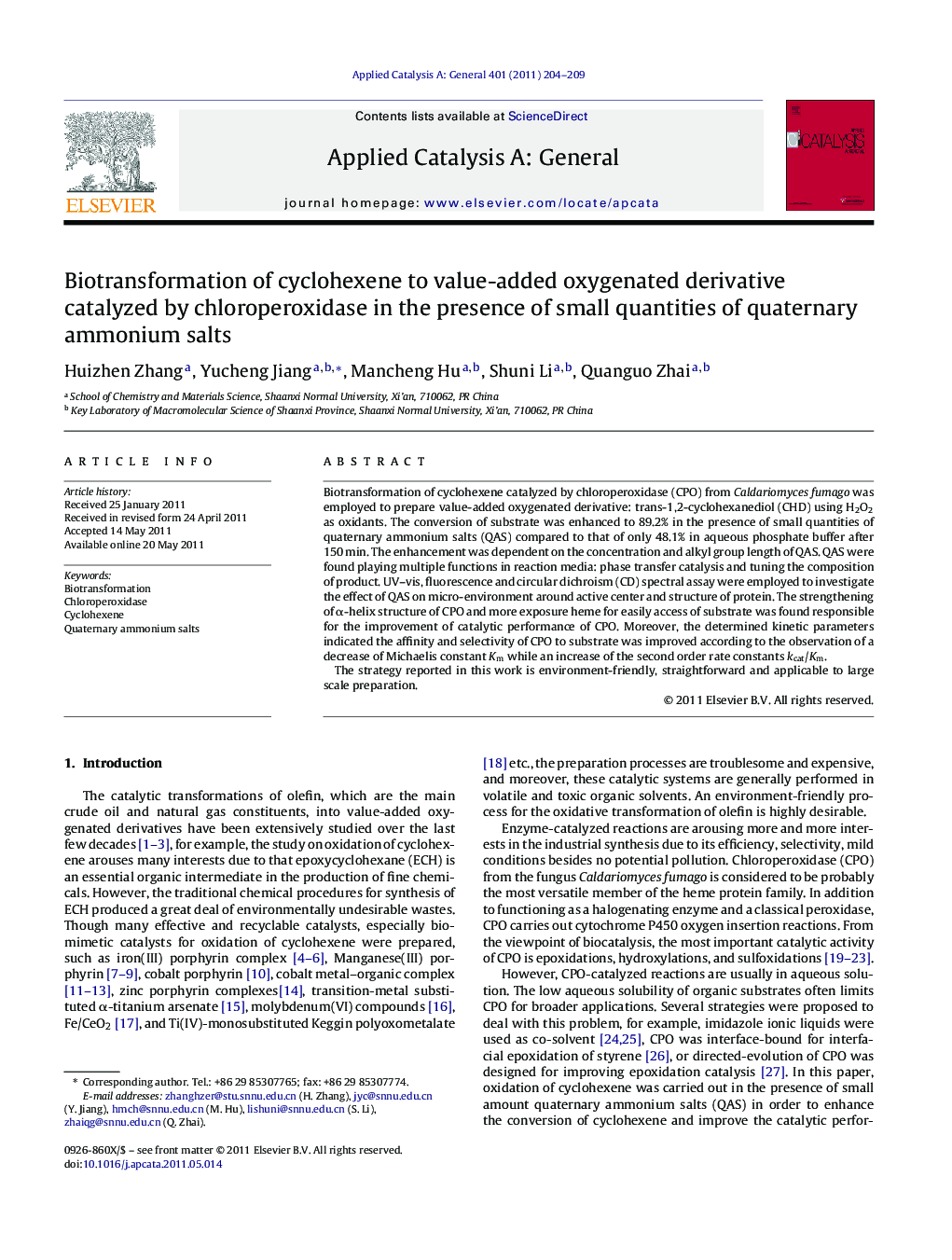 Biotransformation of cyclohexene to value-added oxygenated derivative catalyzed by chloroperoxidase in the presence of small quantities of quaternary ammonium salts