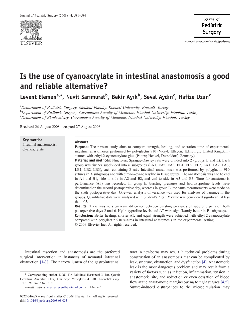 Is the use of cyanoacrylate in intestinal anastomosis a good and reliable alternative?