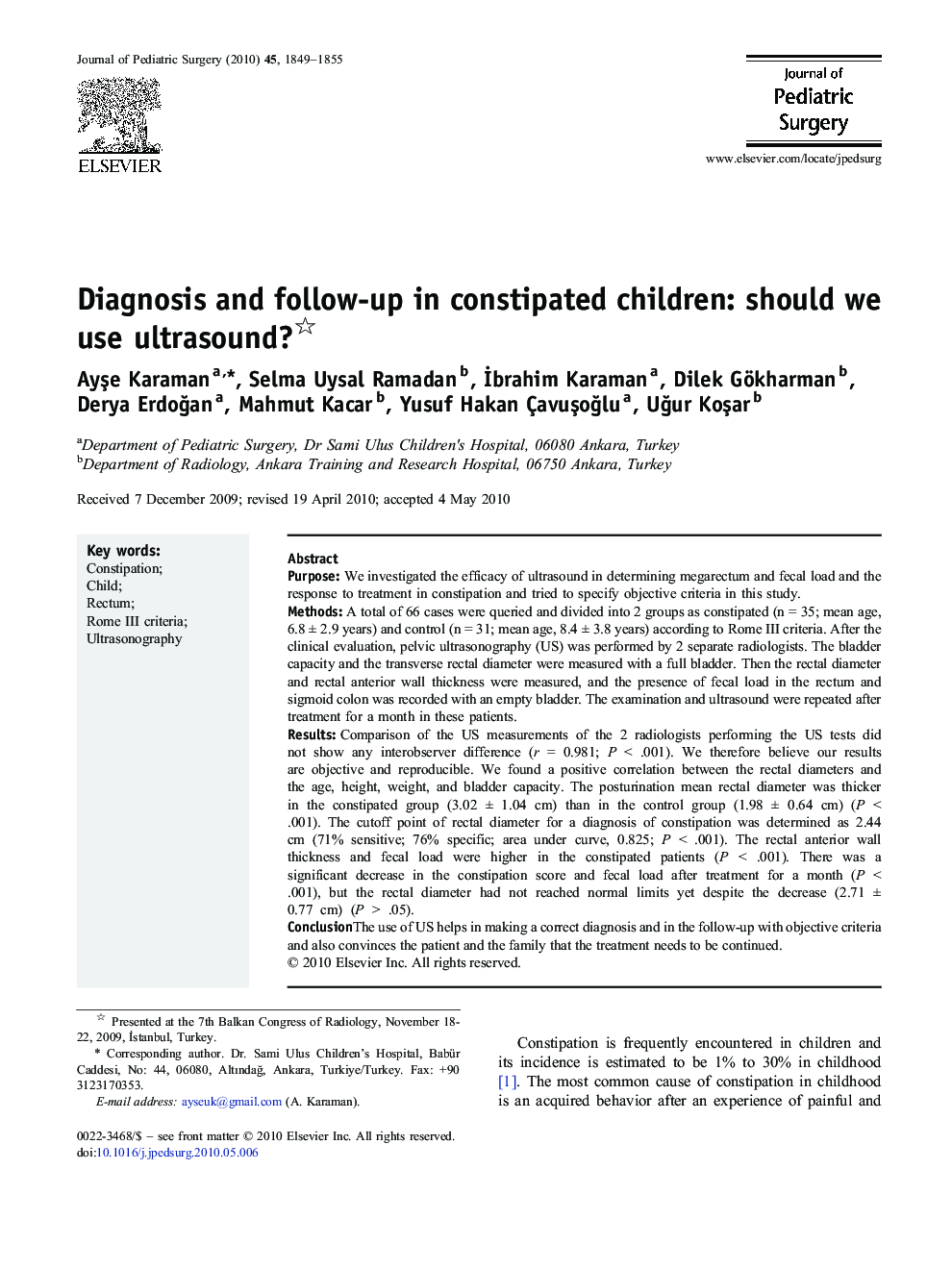 Diagnosis and follow-up in constipated children: should we use ultrasound? 