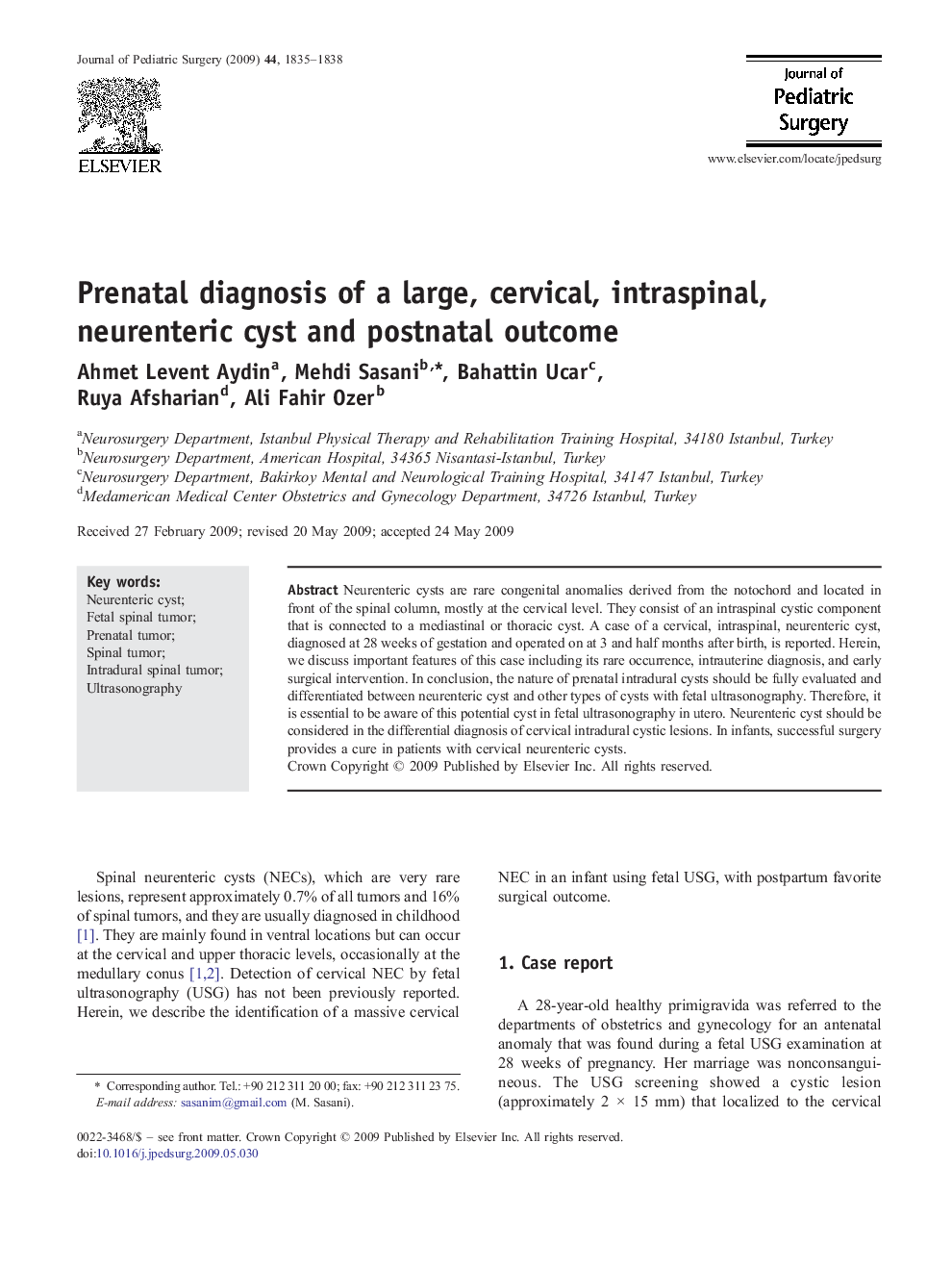 Prenatal diagnosis of a large, cervical, intraspinal, neurenteric cyst and postnatal outcome