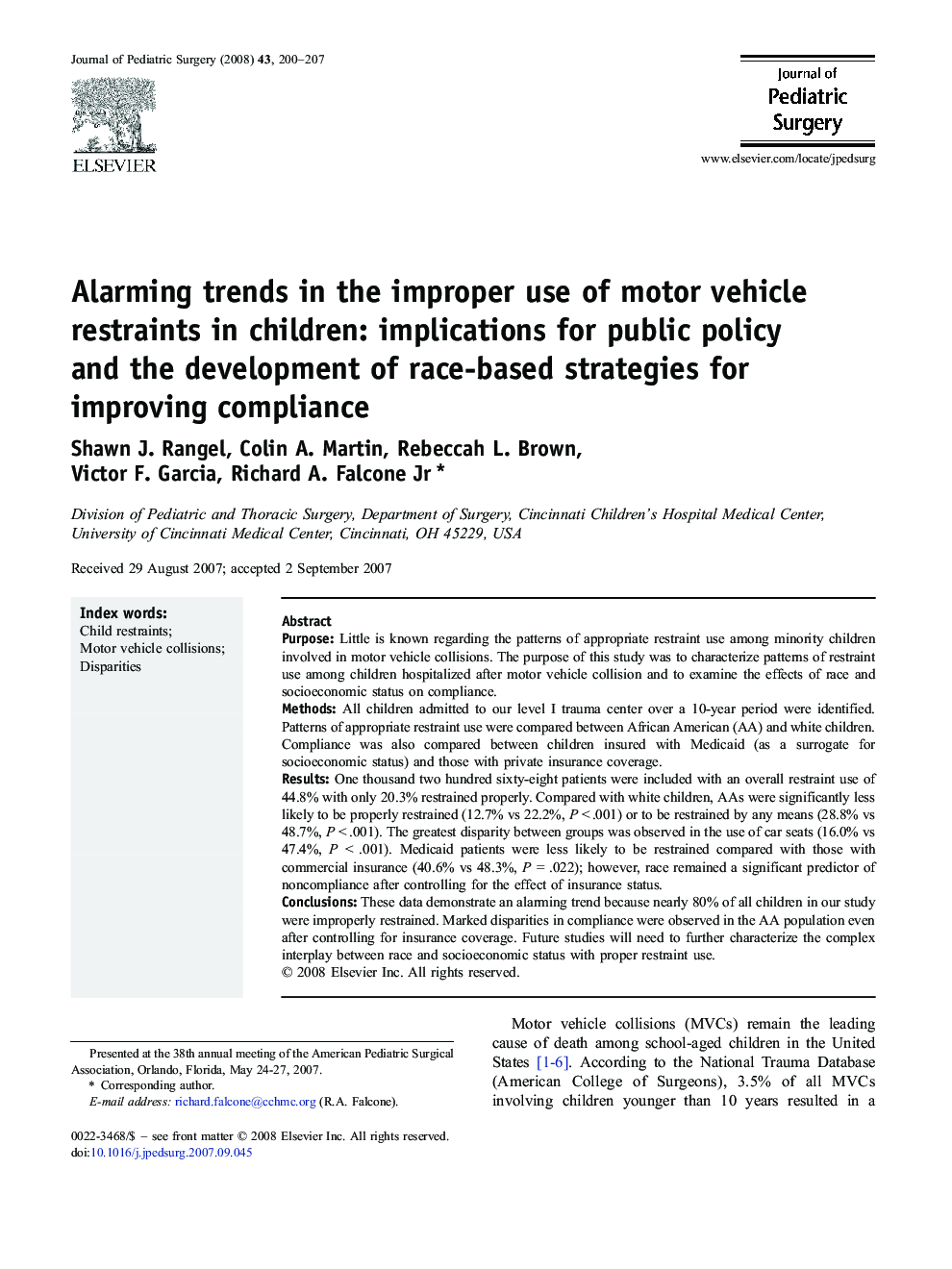 Alarming trends in the improper use of motor vehicle restraints in children: implications for public policy and the development of race-based strategies for improving compliance 