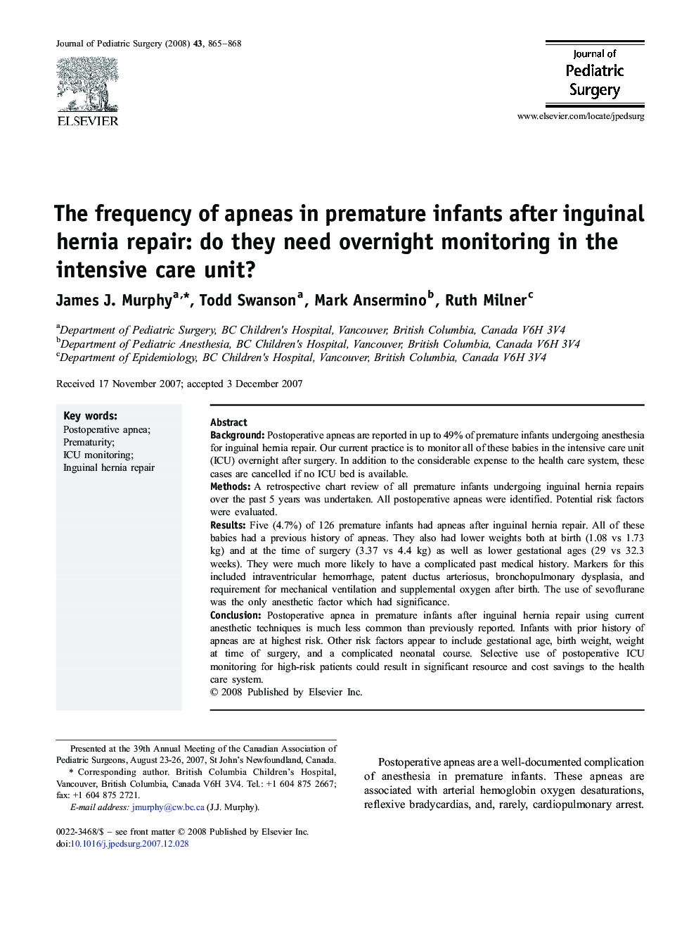 The frequency of apneas in premature infants after inguinal hernia repair: do they need overnight monitoring in the intensive care unit? 