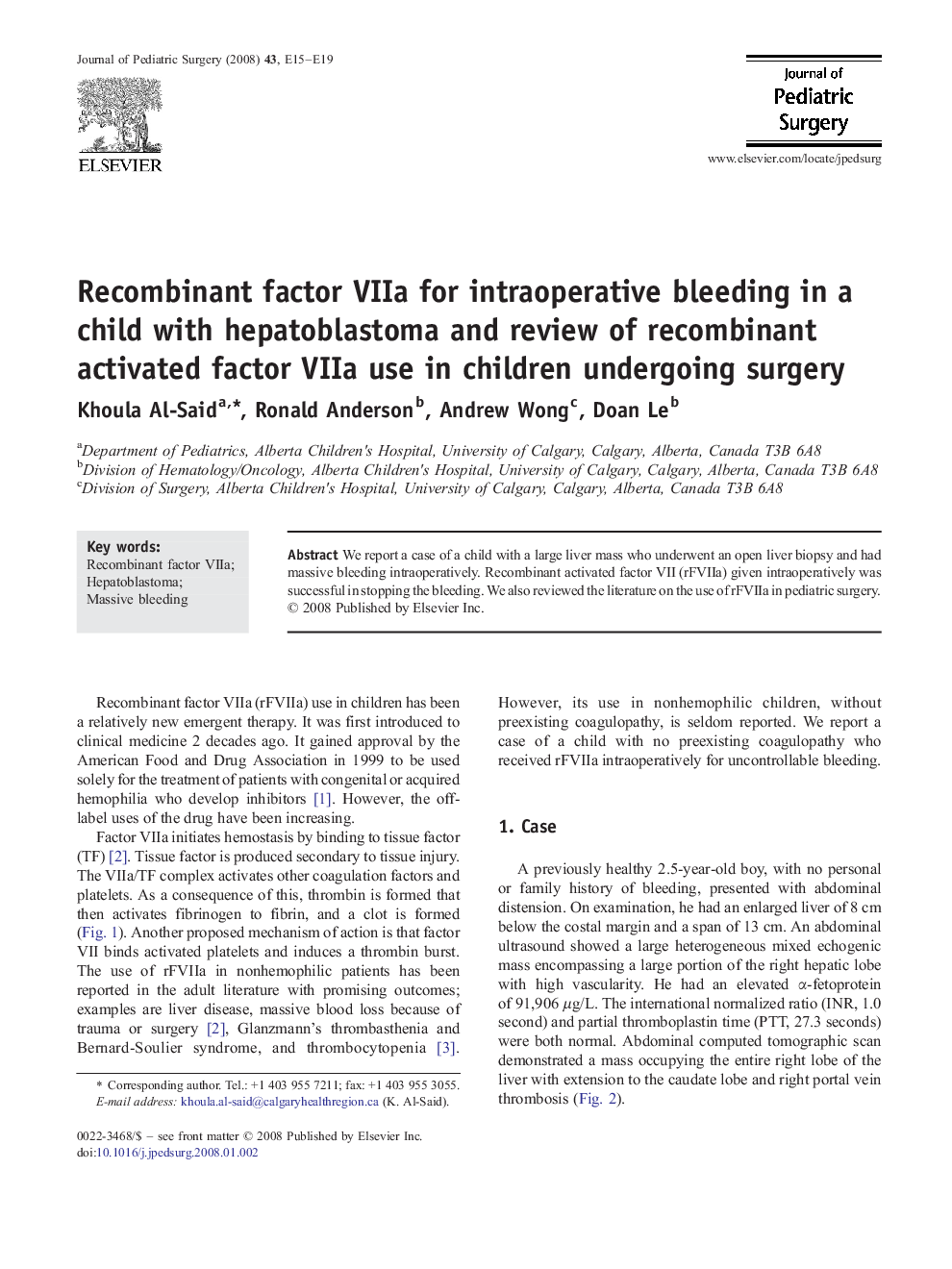 Recombinant factor VIIa for intraoperative bleeding in a child with hepatoblastoma and review of recombinant activated factor VIIa use in children undergoing surgery