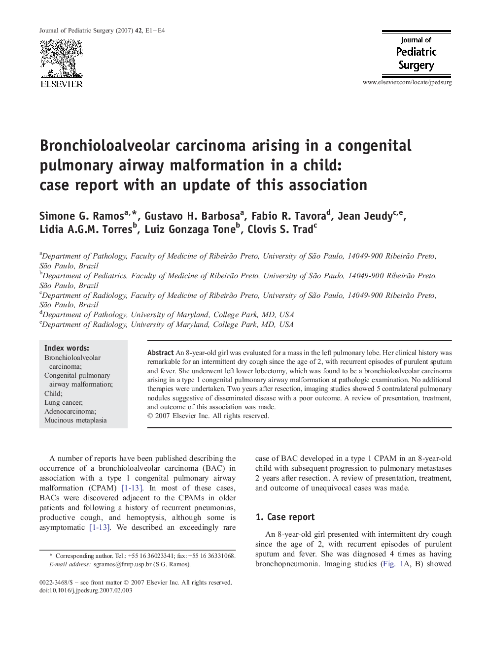 Bronchioloalveolar carcinoma arising in a congenital pulmonary airway malformation in a child: case report with an update of this association