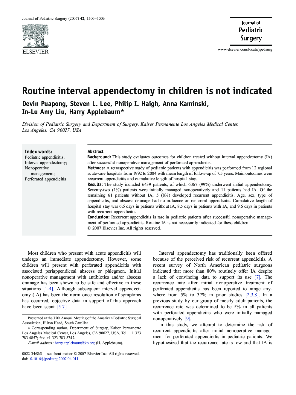 Routine interval appendectomy in children is not indicated 
