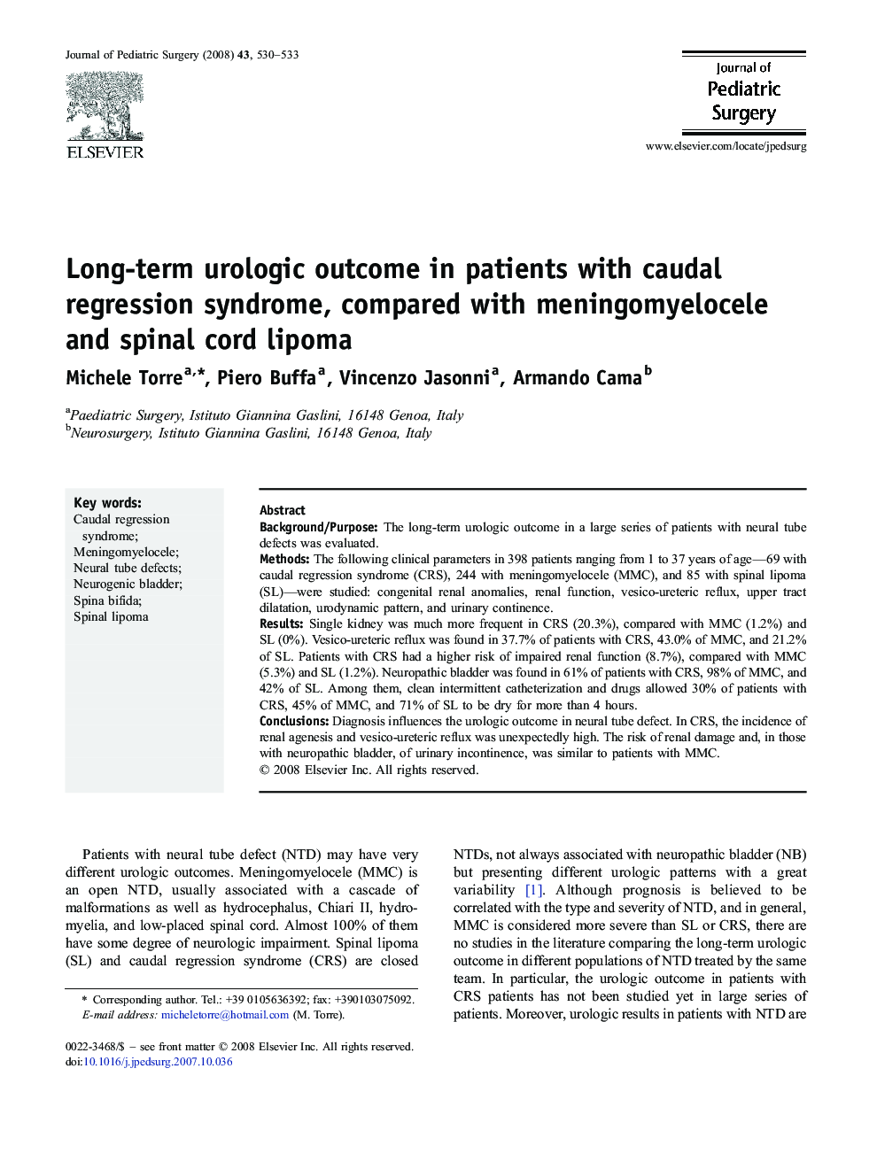 Long-term urologic outcome in patients with caudal regression syndrome, compared with meningomyelocele and spinal cord lipoma