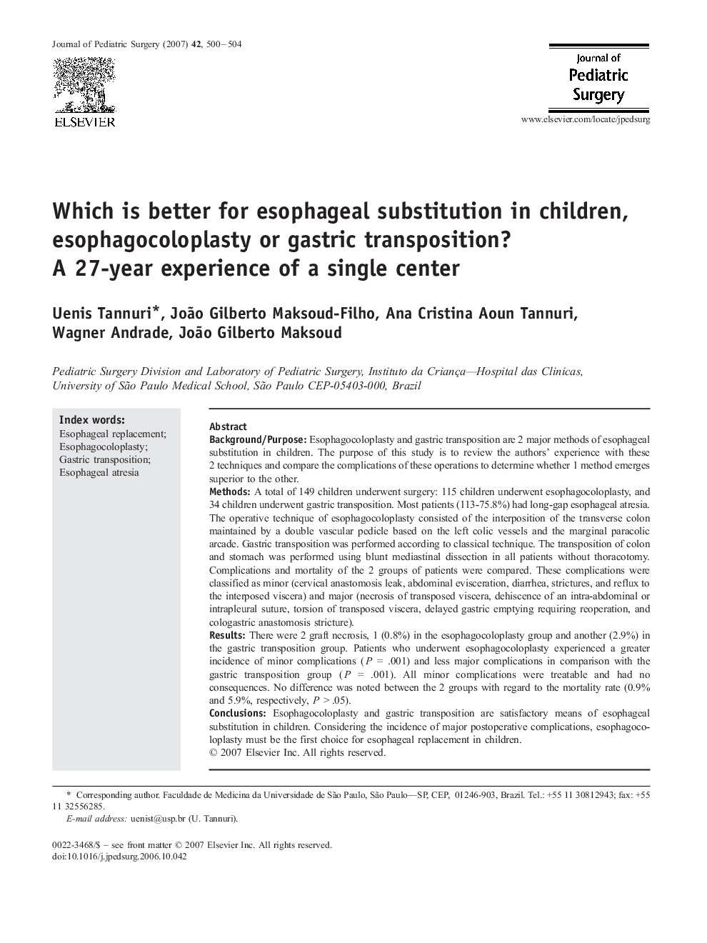 Which is better for esophageal substitution in children, esophagocoloplasty or gastric transposition? A 27-year experience of a single center