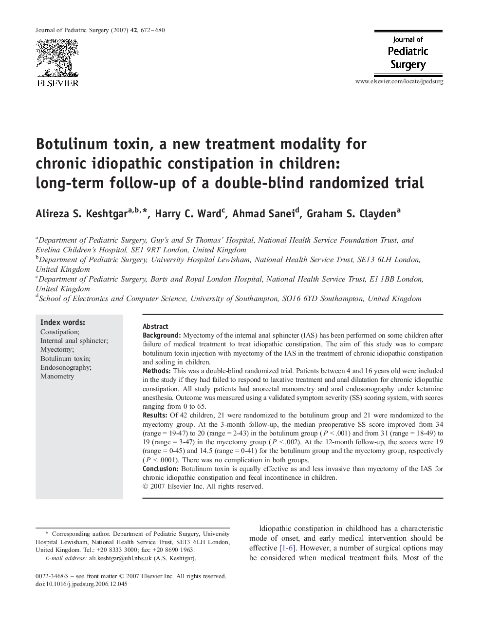 Botulinum toxin, a new treatment modality for chronic idiopathic constipation in children: long-term follow-up of a double-blind randomized trial