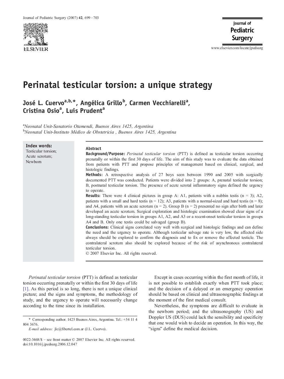 Perinatal testicular torsion: a unique strategy