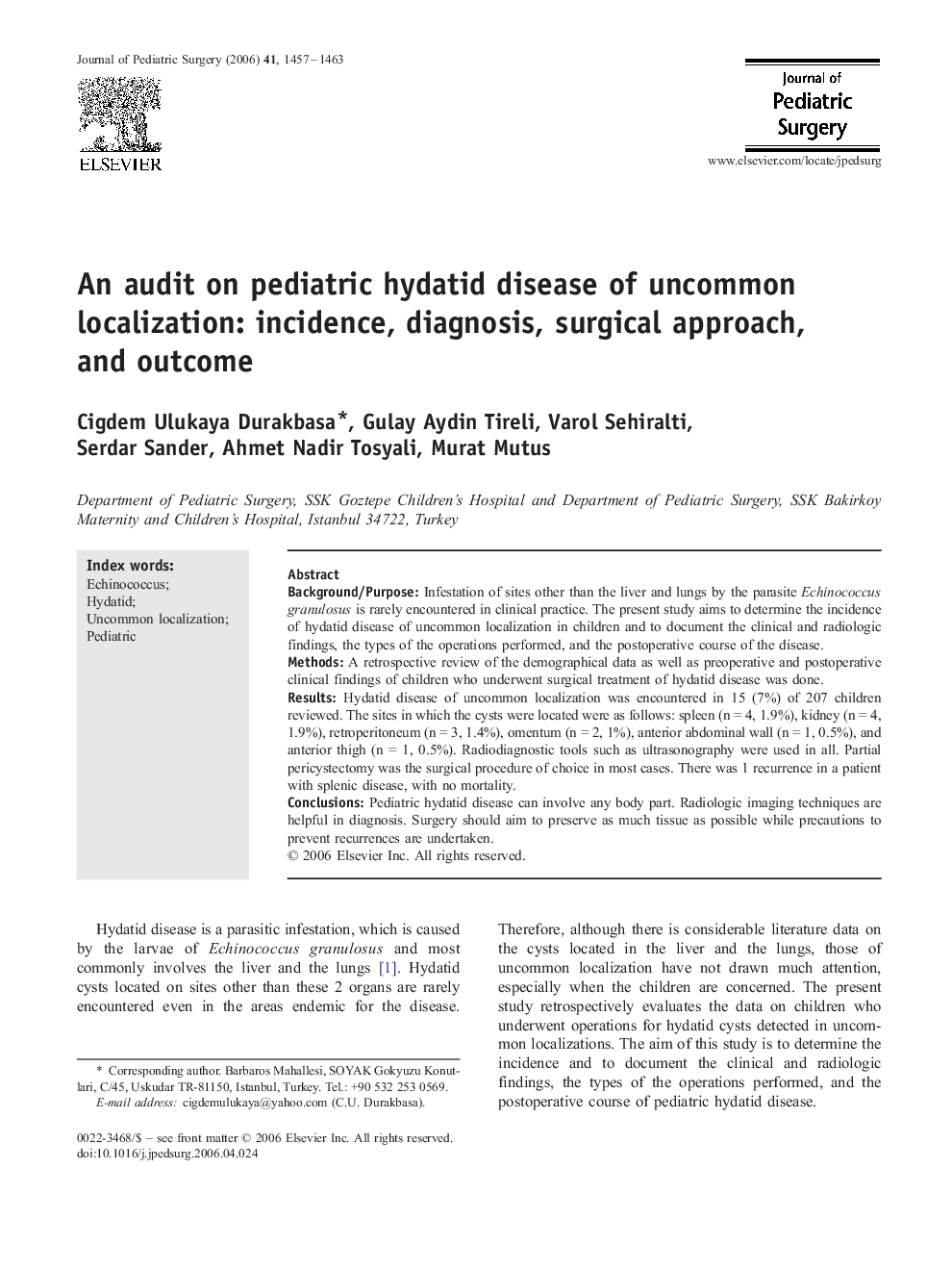 An audit on pediatric hydatid disease of uncommon localization: incidence, diagnosis, surgical approach, and outcome