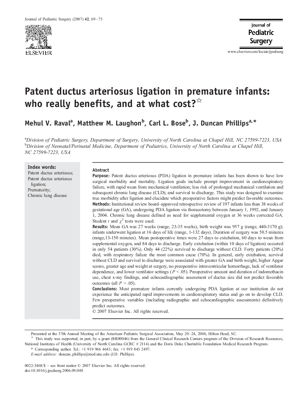 Patent ductus arteriosus ligation in premature infants: who really benefits, and at what cost? 