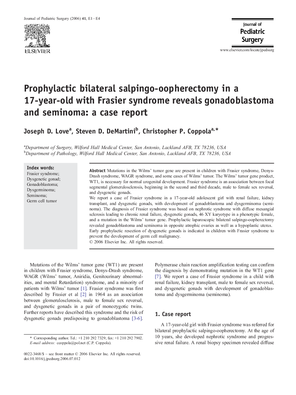 Prophylactic bilateral salpingo-oopherectomy in a 17-year-old with Frasier syndrome reveals gonadoblastoma and seminoma: a case report