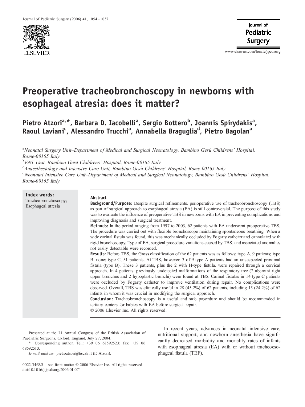 Preoperative tracheobronchoscopy in newborns with esophageal atresia: does it matter? 