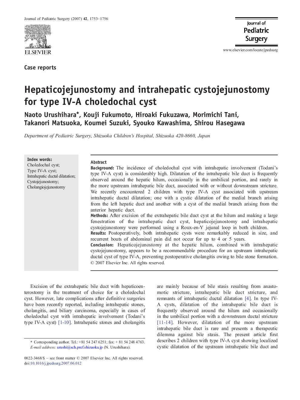 Hepaticojejunostomy and intrahepatic cystojejunostomy for type IV-A choledochal cyst