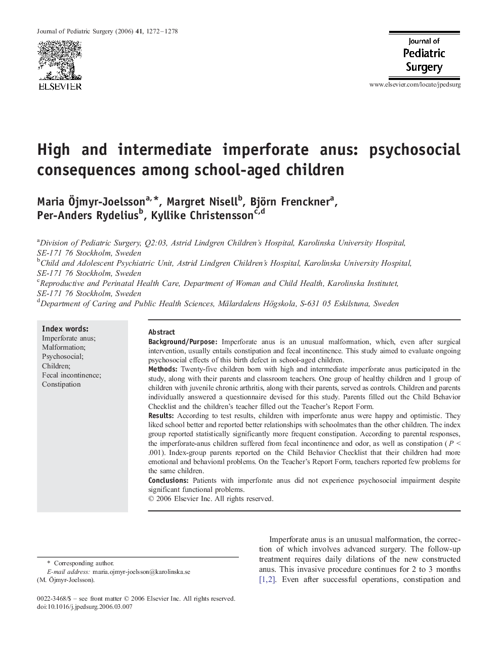 High and intermediate imperforate anus: psychosocial consequences among school-aged children