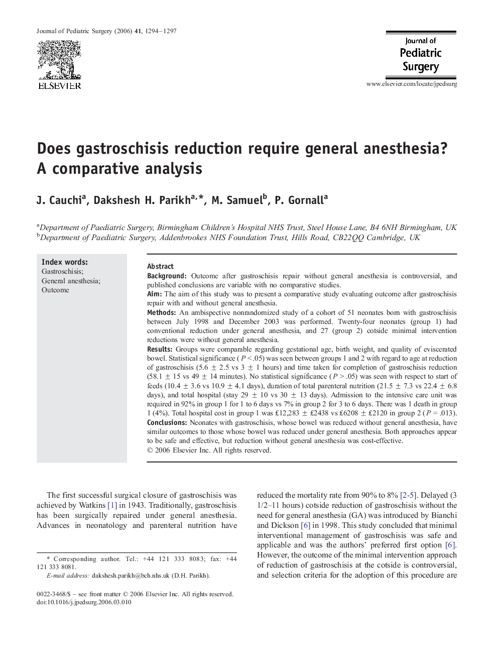 Does gastroschisis reduction require general anesthesia?: A comparative analysis