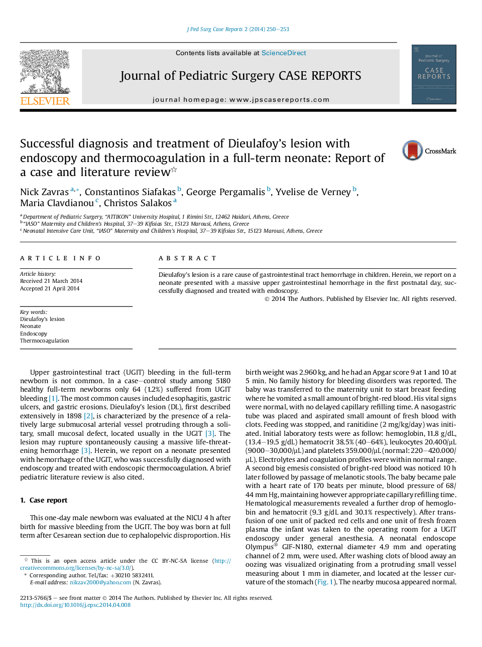 Successful diagnosis and treatment of Dieulafoy's lesion with endoscopy and thermocoagulation in a full-term neonate: Report of a case and literature review 