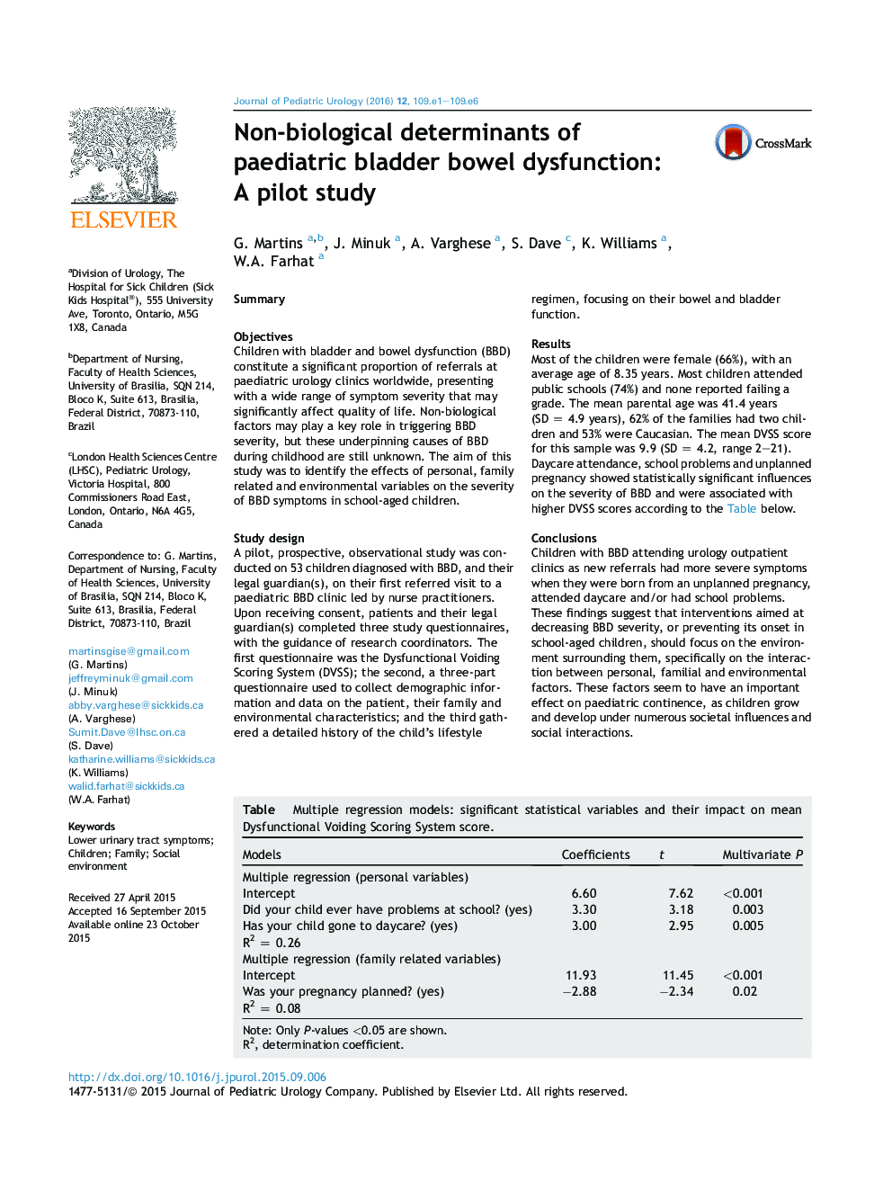 Non-biological determinants of paediatric bladder bowel dysfunction: AÂ pilot study