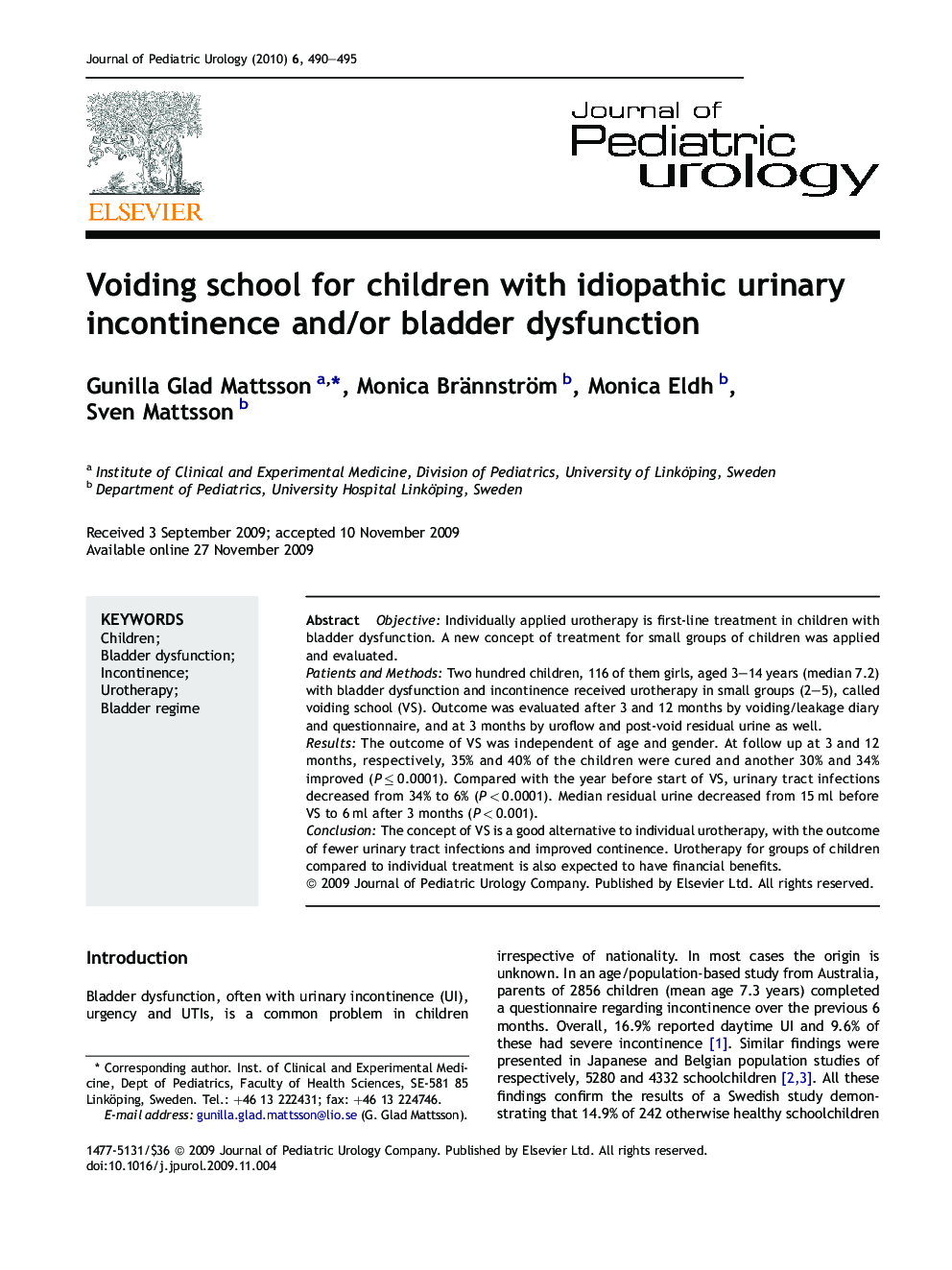 Voiding school for children with idiopathic urinary incontinence and/or bladder dysfunction