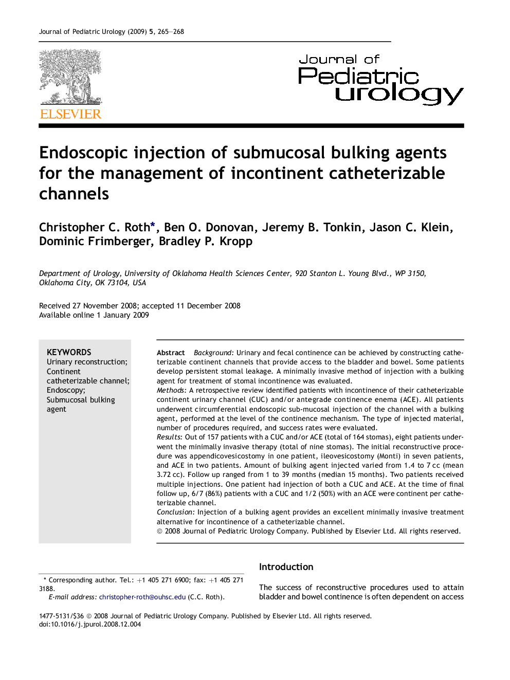 Endoscopic injection of submucosal bulking agents for the management of incontinent catheterizable channels