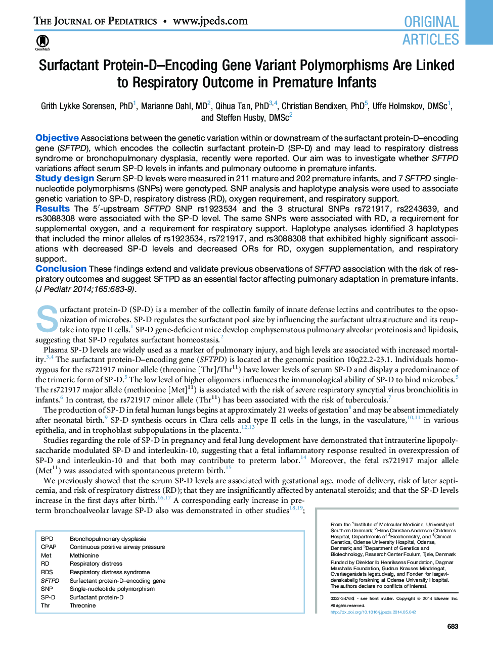 Surfactant Protein-D–Encoding Gene Variant Polymorphisms Are Linked to Respiratory Outcome in Premature Infants 