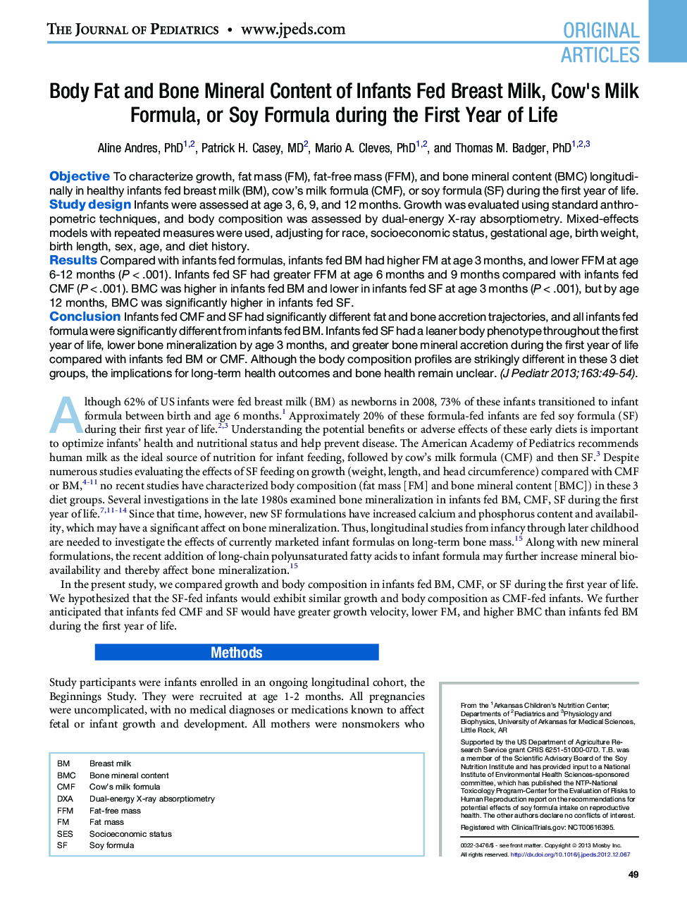 Body Fat and Bone Mineral Content of Infants Fed Breast Milk, Cow's Milk Formula, or Soy Formula during the First Year of Life 