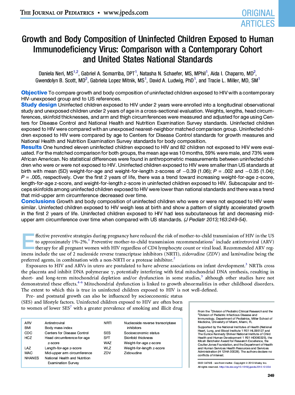 Growth and Body Composition of Uninfected Children Exposed to Human Immunodeficiency Virus: Comparison with a Contemporary Cohort andÂ United States National Standards