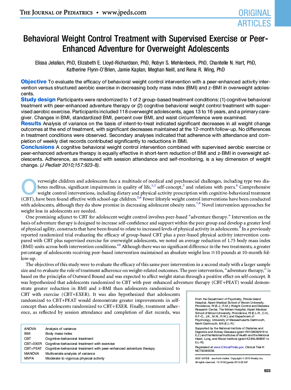 Behavioral Weight Control Treatment with Supervised Exercise or Peer-Enhanced Adventure for Overweight Adolescents