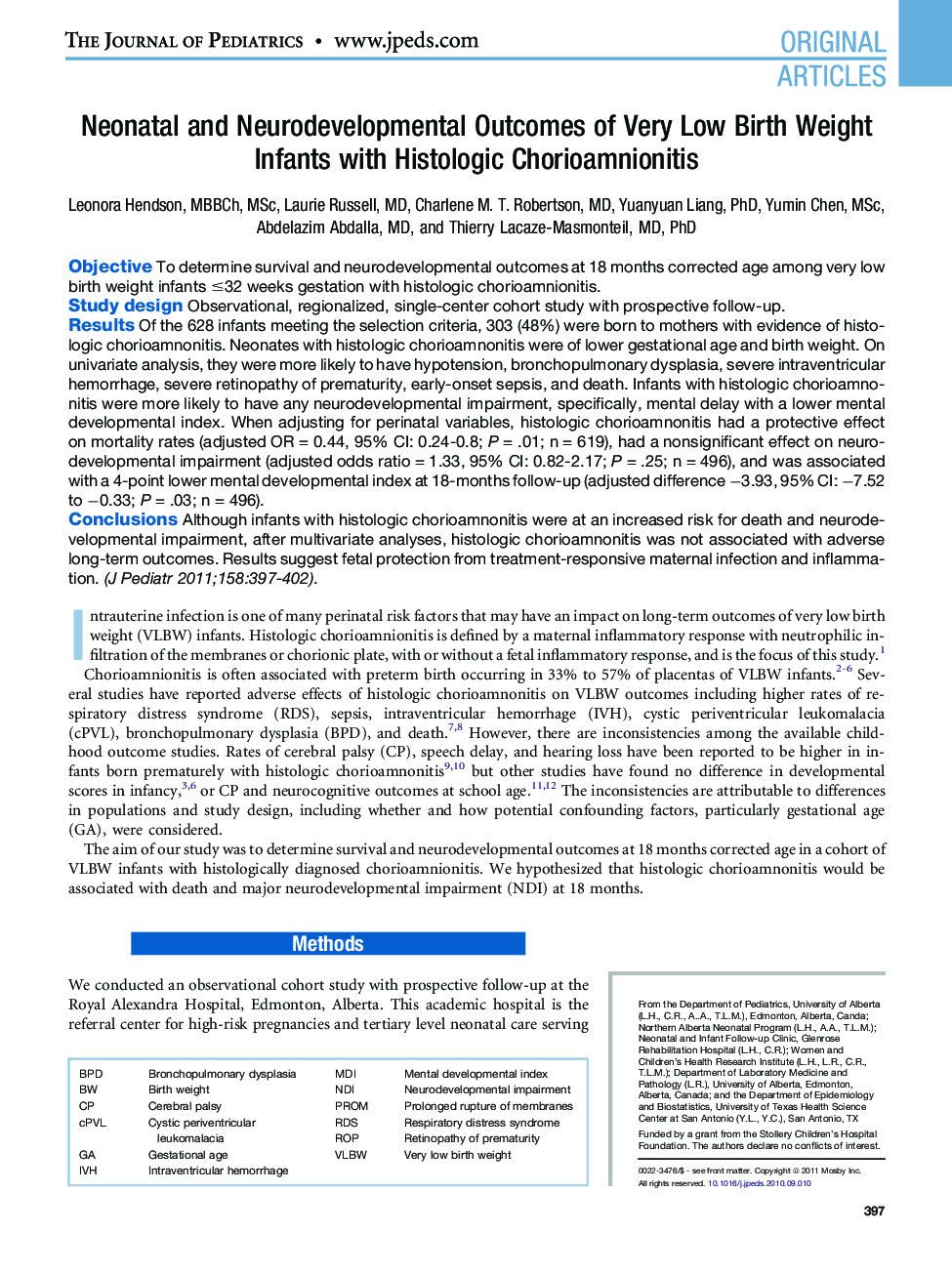 Neonatal and Neurodevelopmental Outcomes of Very Low Birth Weight Infants with Histologic Chorioamnionitis 