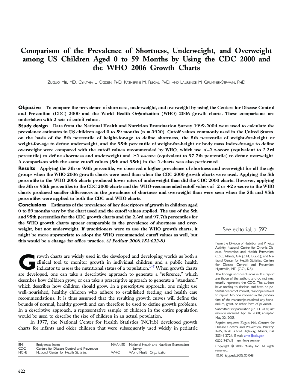 Comparison of the Prevalence of Shortness, Underweight, and Overweight among US Children Aged 0 to 59 Months by Using the CDC 2000 and the WHO 2006 Growth Charts 