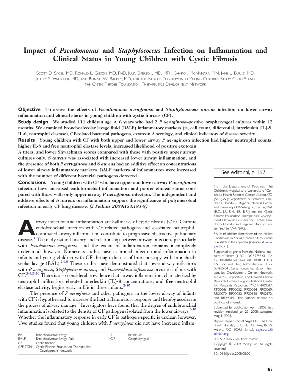 Impact of Pseudomonas and Staphylococcus Infection on Inflammation and Clinical Status in Young Children with Cystic Fibrosis