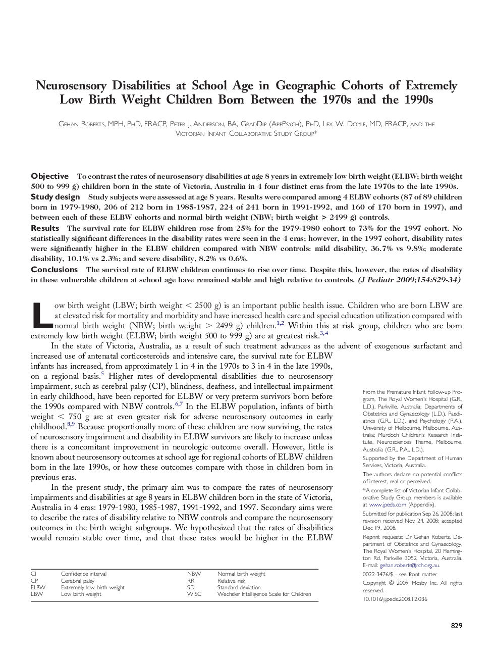 Neurosensory Disabilities at School Age in Geographic Cohorts of Extremely Low Birth Weight Children Born Between the 1970s and the 1990s