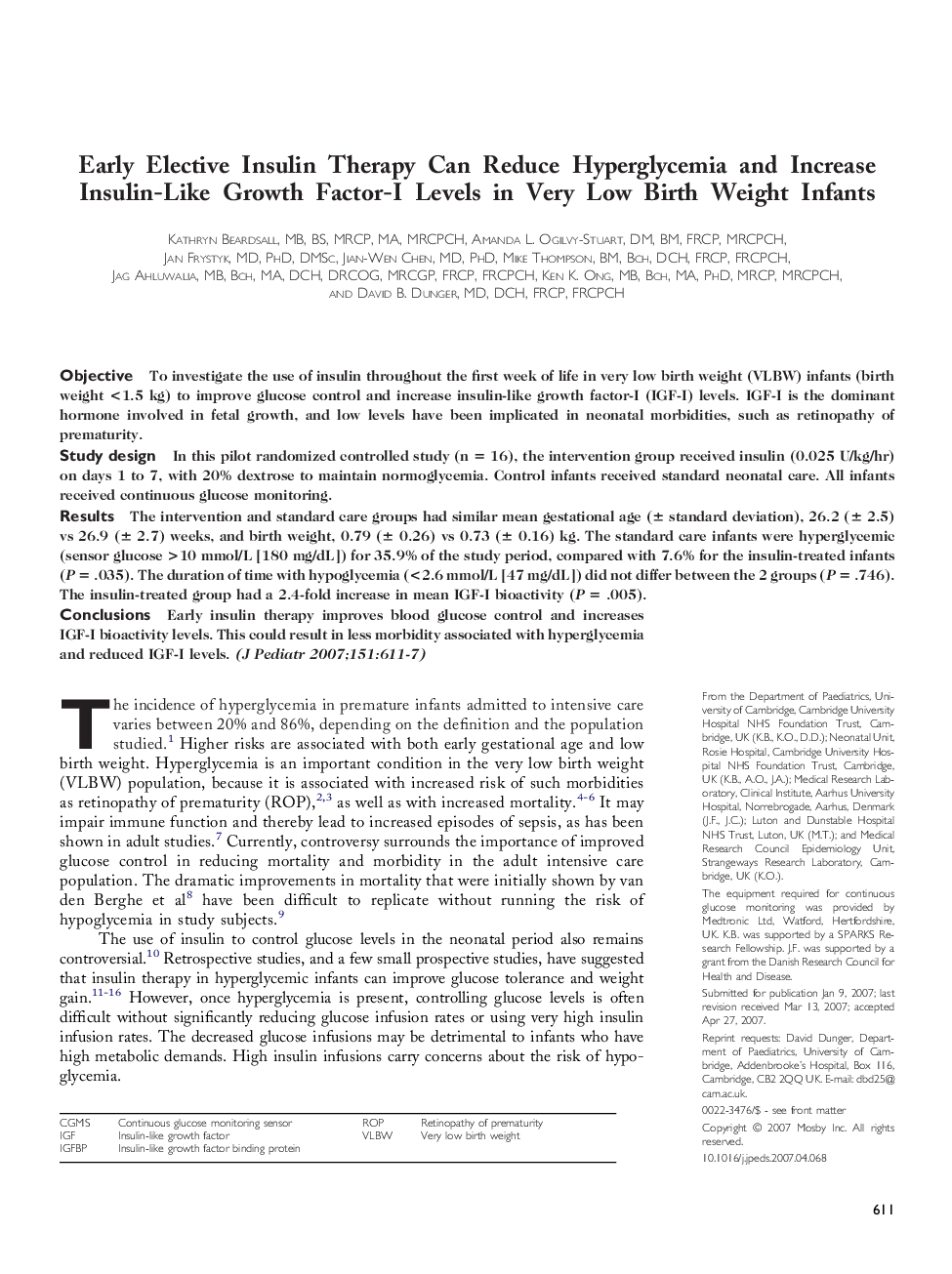 Early Elective Insulin Therapy Can Reduce Hyperglycemia and Increase Insulin-Like Growth Factor-I Levels in Very Low Birth Weight Infants