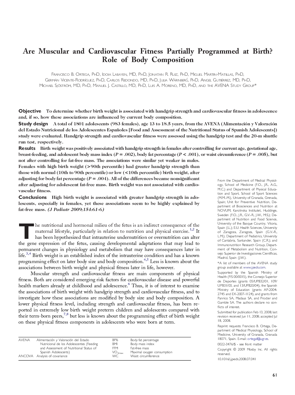 Are Muscular and Cardiovascular Fitness Partially Programmed at Birth? Role of Body Composition