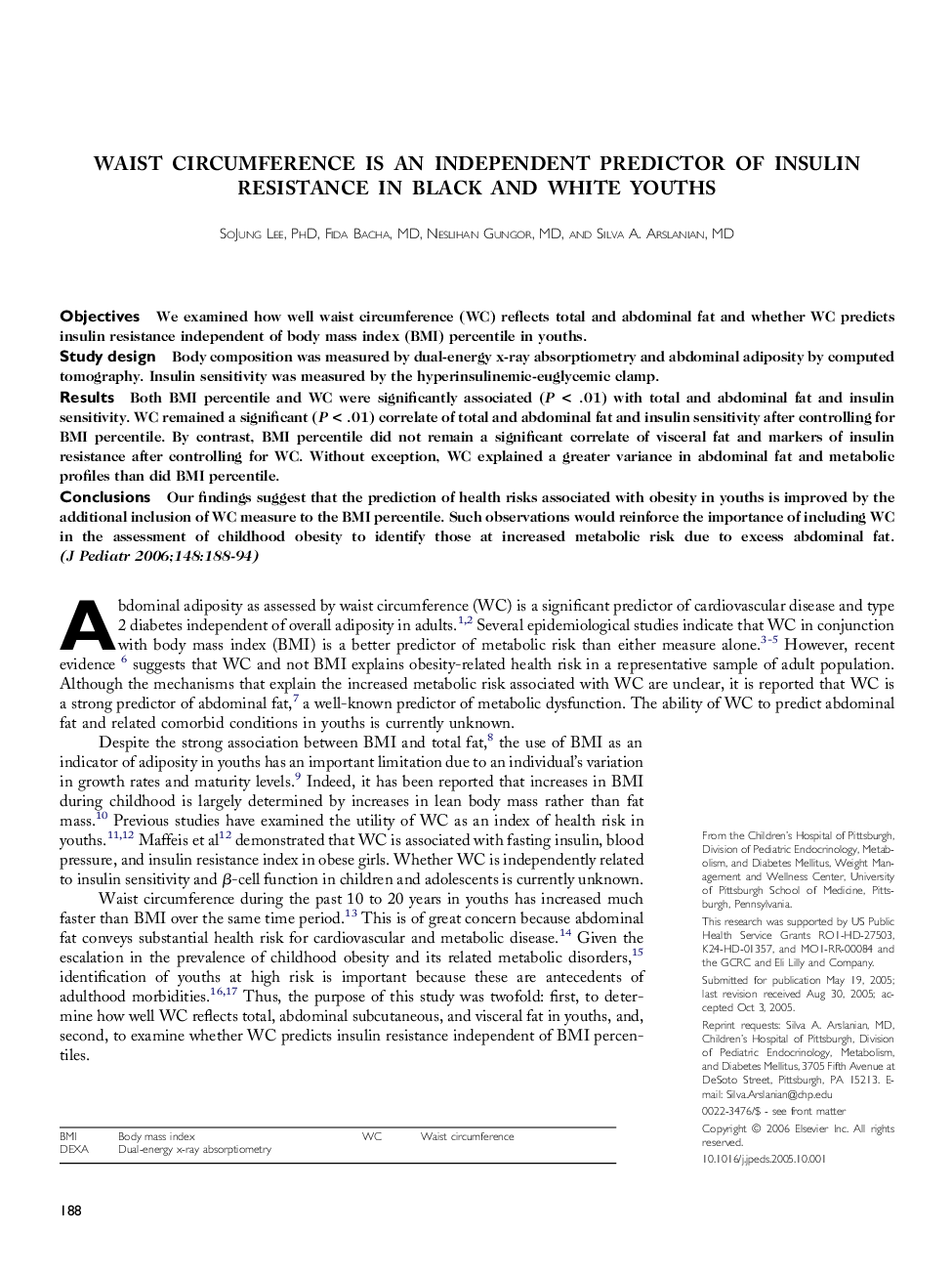 Waist circumference is an independent predictor of insulin resistance in black and white youths 