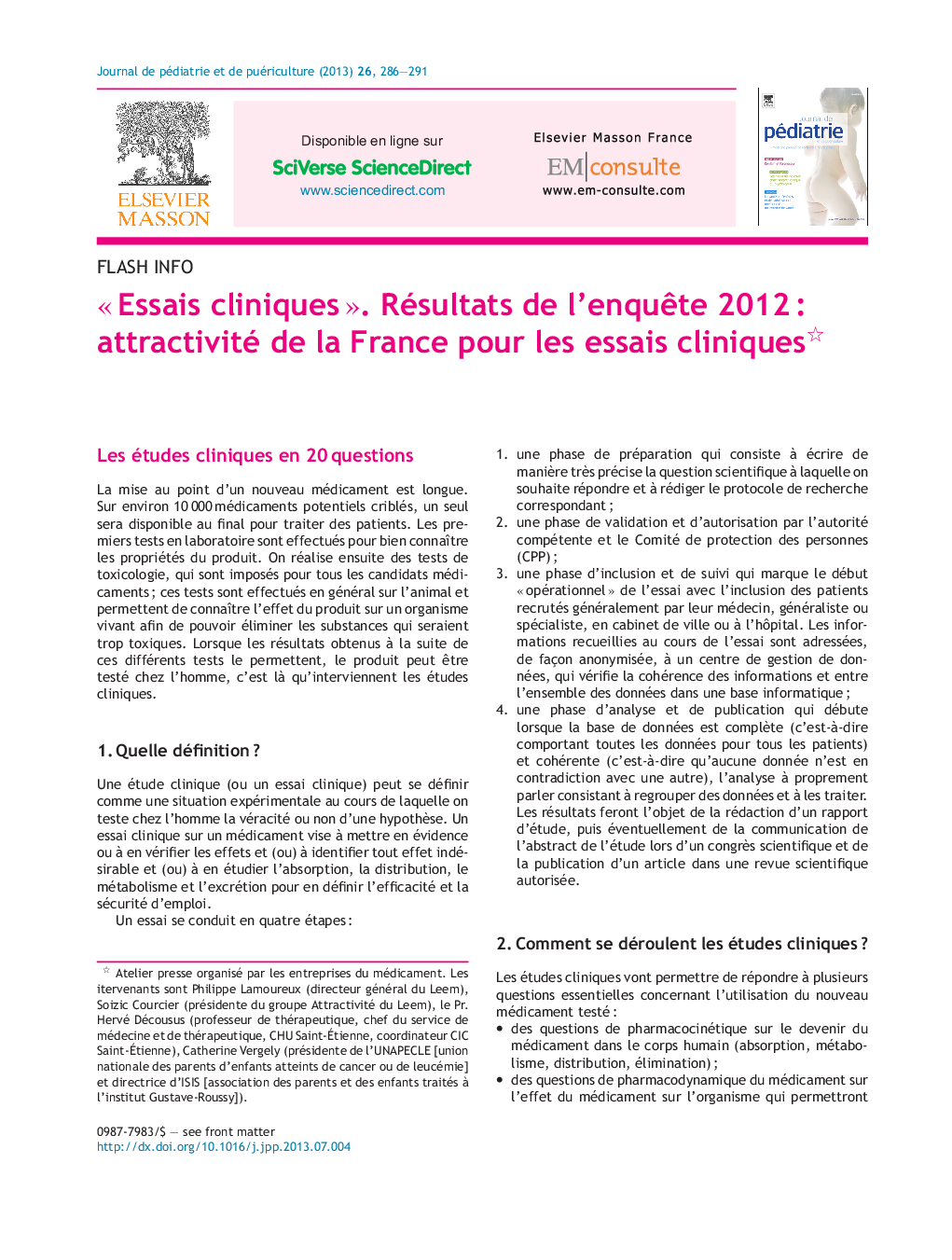 Â«Â Essais cliniquesÂ Â». Résultats de l'enquÃªte 2012Â : attractivité de la France pour les essais cliniques