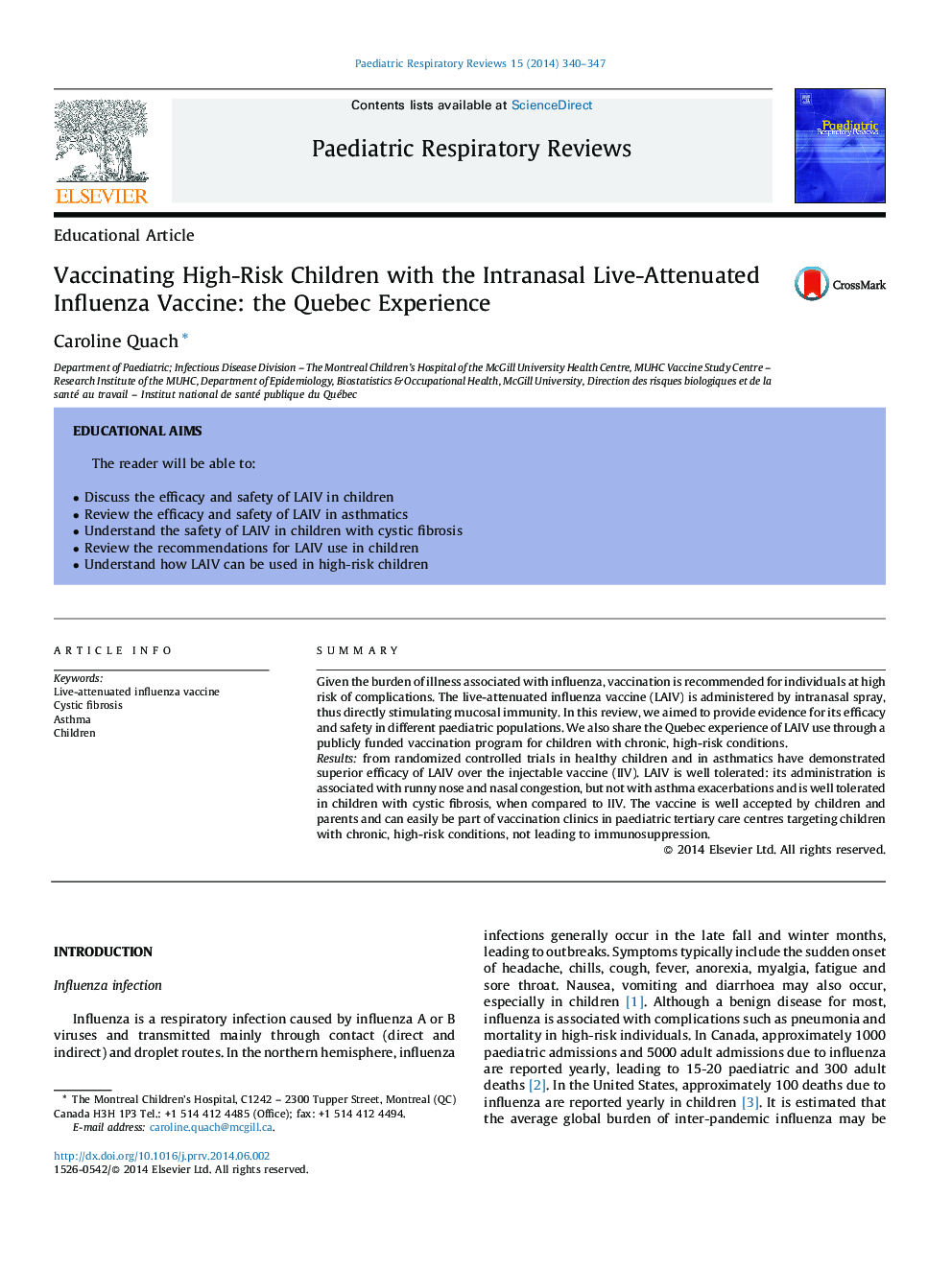 Vaccinating High-Risk Children with the Intranasal Live-Attenuated Influenza Vaccine: the Quebec Experience