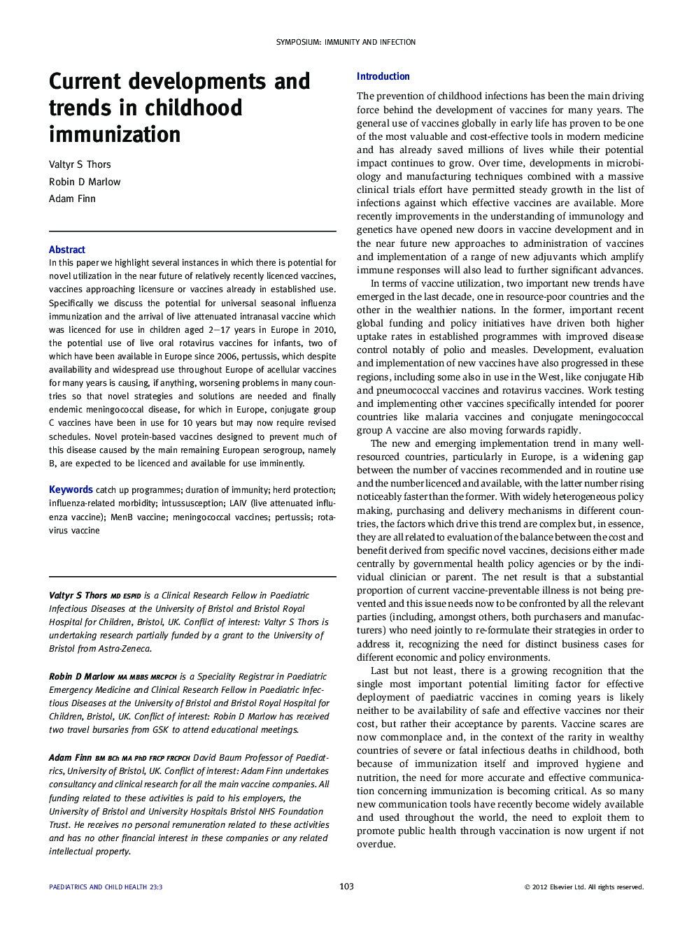 Current developments and trends in childhood immunization