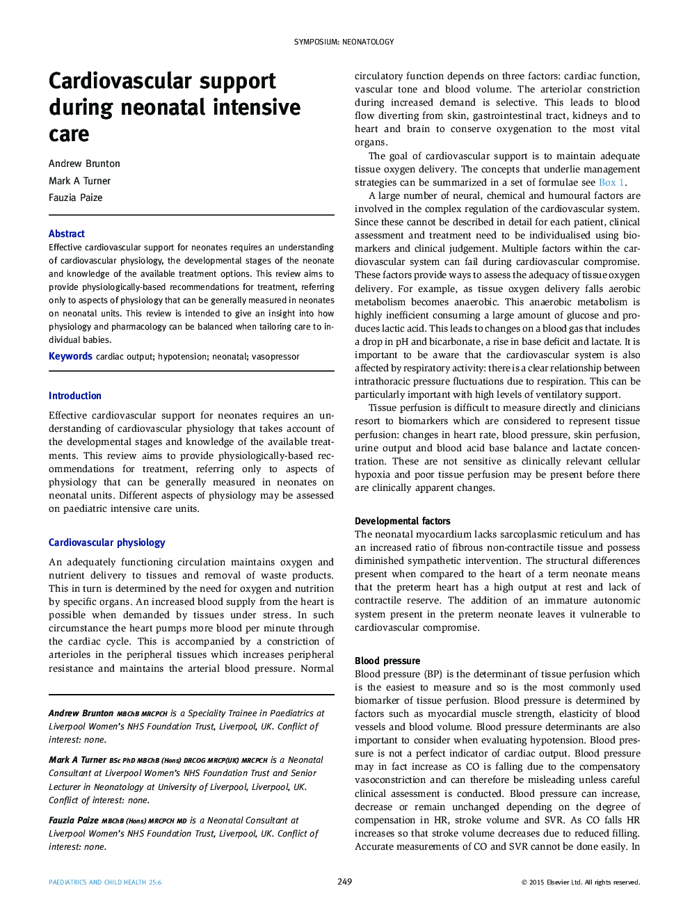 Cardiovascular support during neonatal intensive care