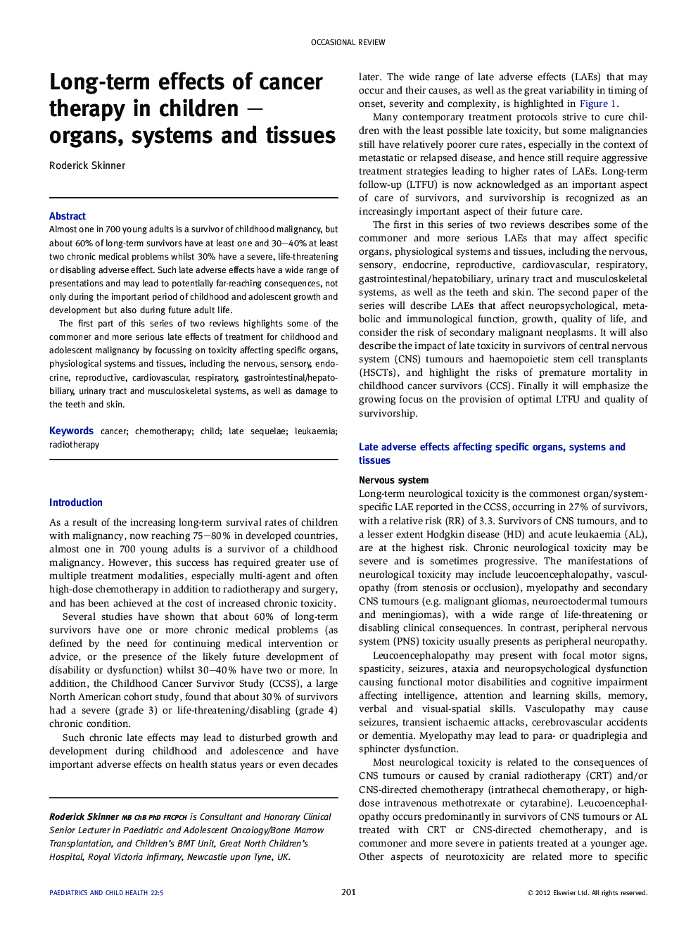 Long-term effects of cancer therapy in children – organs, systems and tissues