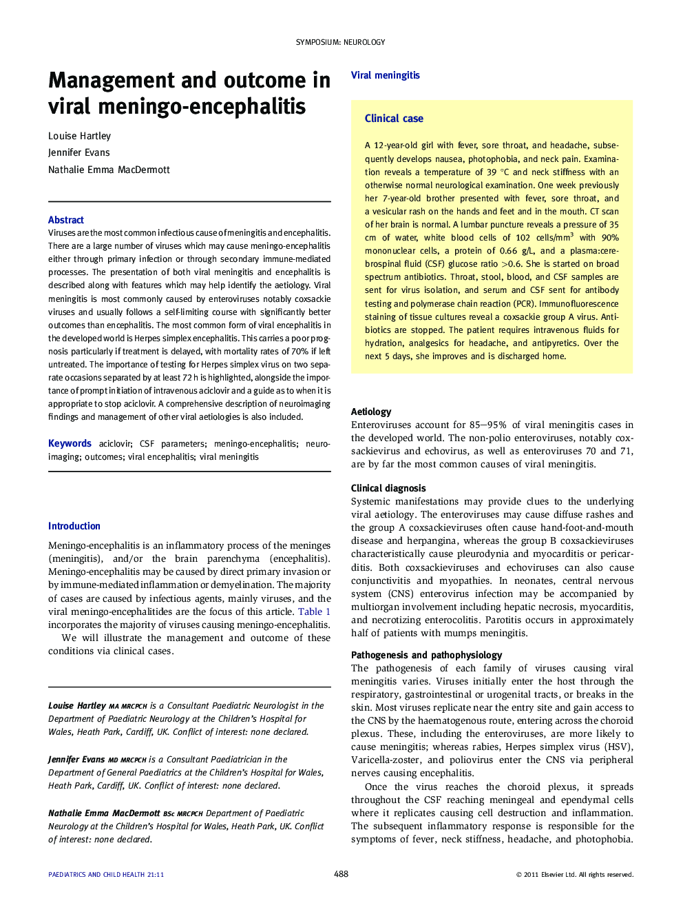 Management and outcome in viral meningo-encephalitis