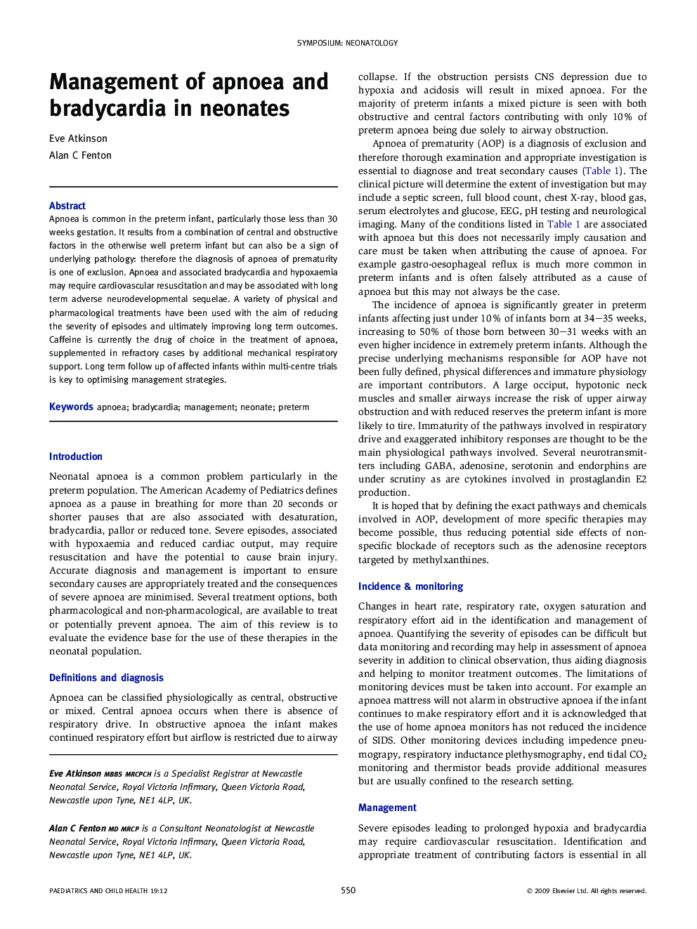 Management of apnoea and bradycardia in neonates