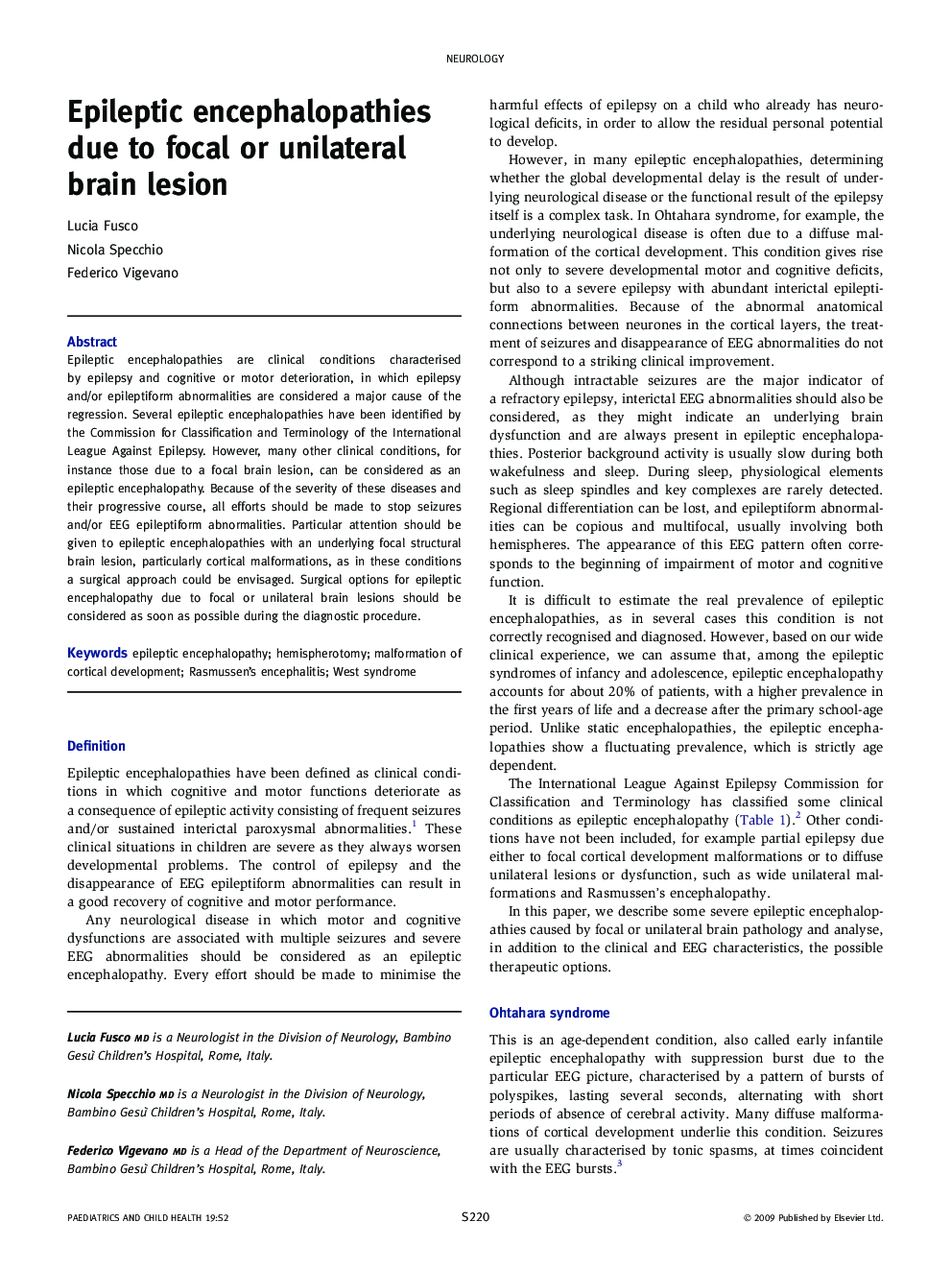 Epileptic encephalopathies due to focal or unilateral brain lesion