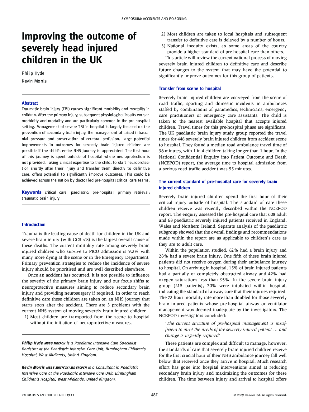 Improving the outcome of severely head injured children in the UK