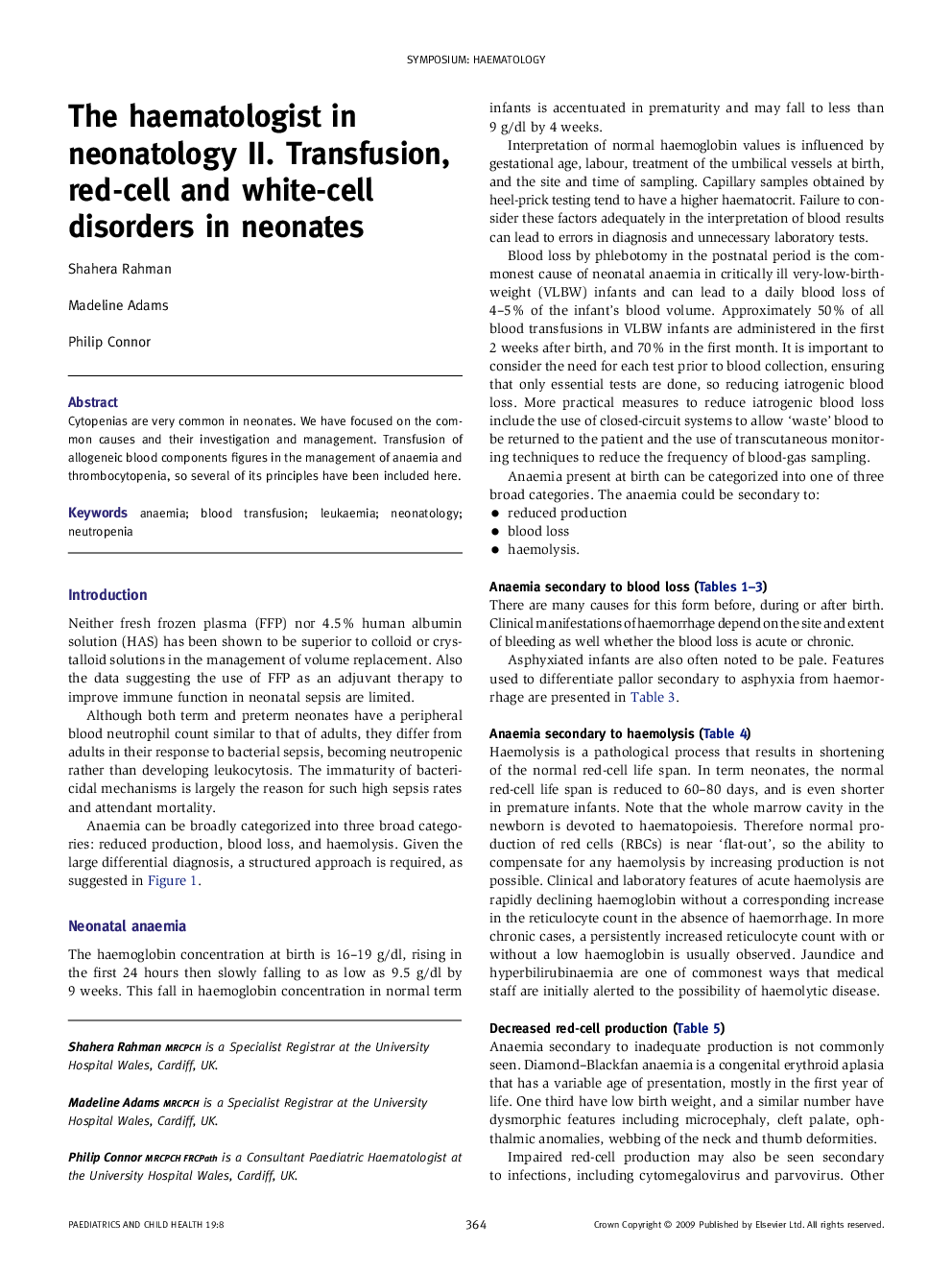 The haematologist in neonatology II. Transfusion, red-cell and white-cell disorders in neonates