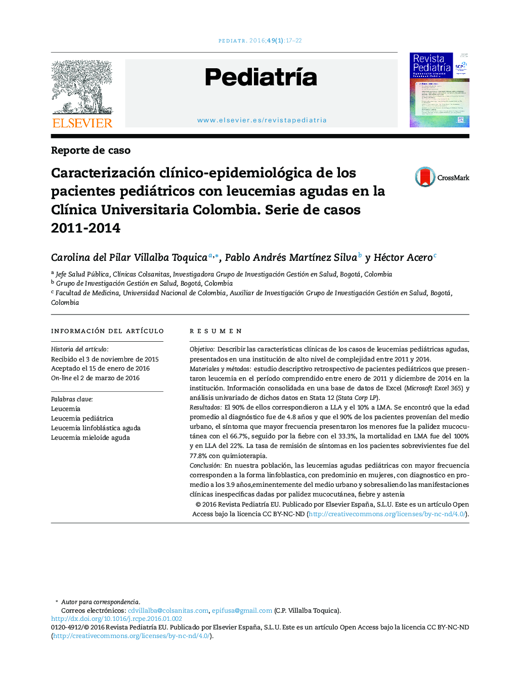 Caracterización clínico-epidemiológica de los pacientes pediátricos con leucemias agudas en la Clínica Universitaria Colombia. Serie de casos 2011-2014