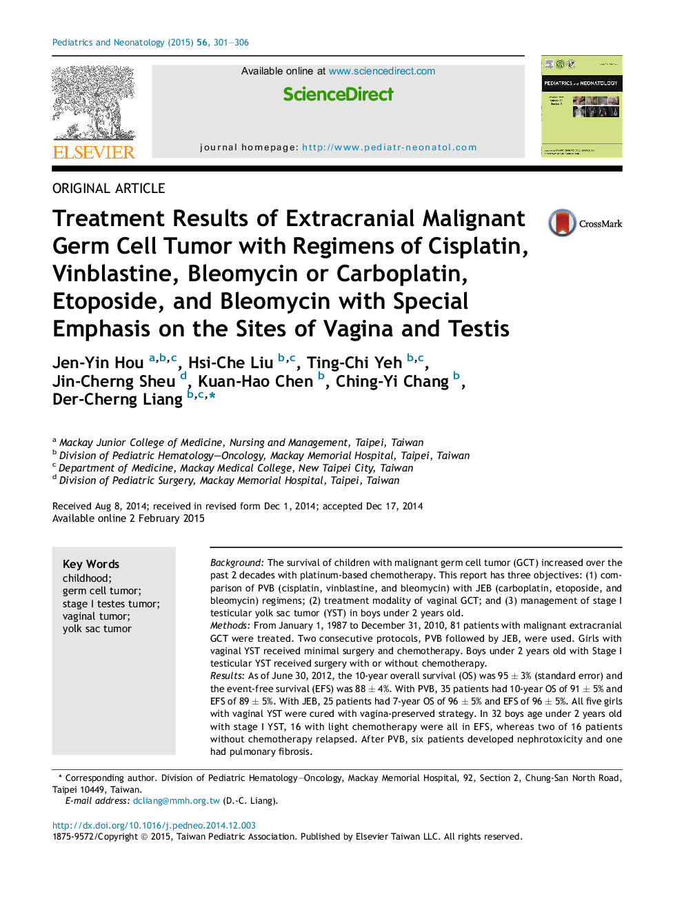 Treatment Results of Extracranial Malignant Germ Cell Tumor with Regimens of Cisplatin, Vinblastine, Bleomycin or Carboplatin, Etoposide, and Bleomycin with Special Emphasis on the Sites of Vagina and Testis